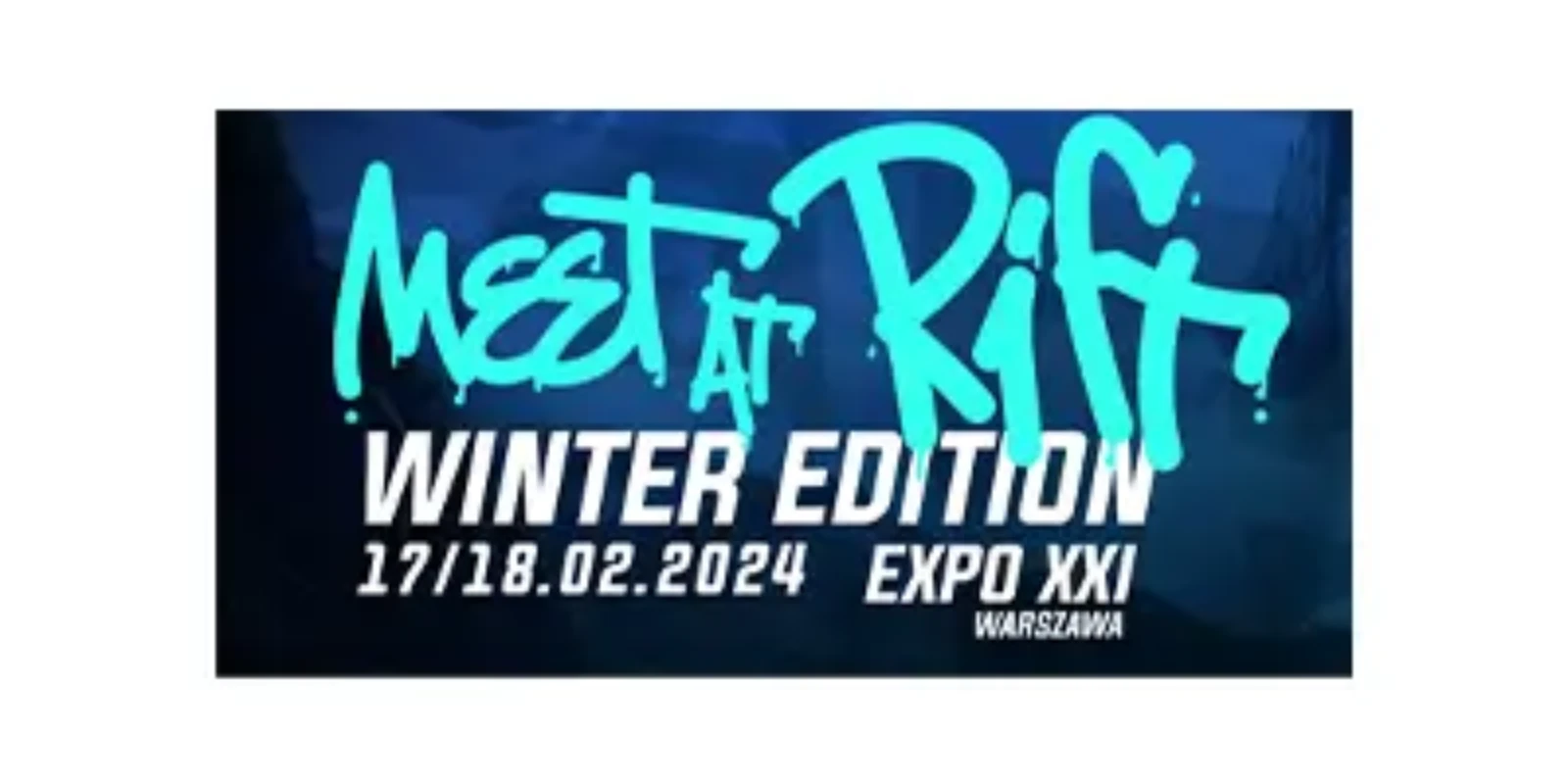 Meet at Rift Winter Edition 17/18.02.2024 Expo