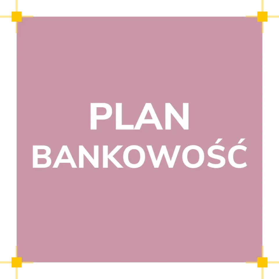 Kwadrat z napisem Plan Bankowość