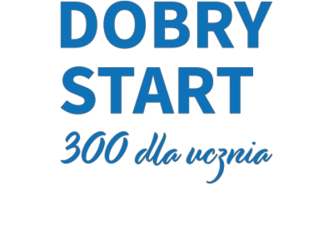 dobry start 300 dla ucznia