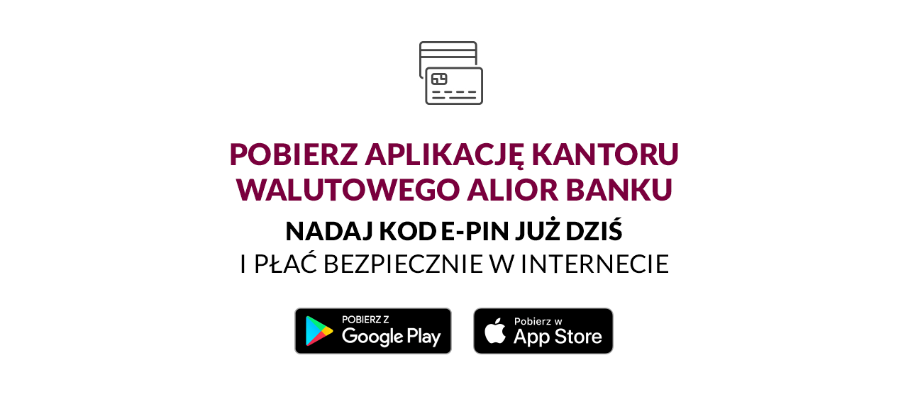 Pobierz aplikację Kantoru Walutowego
