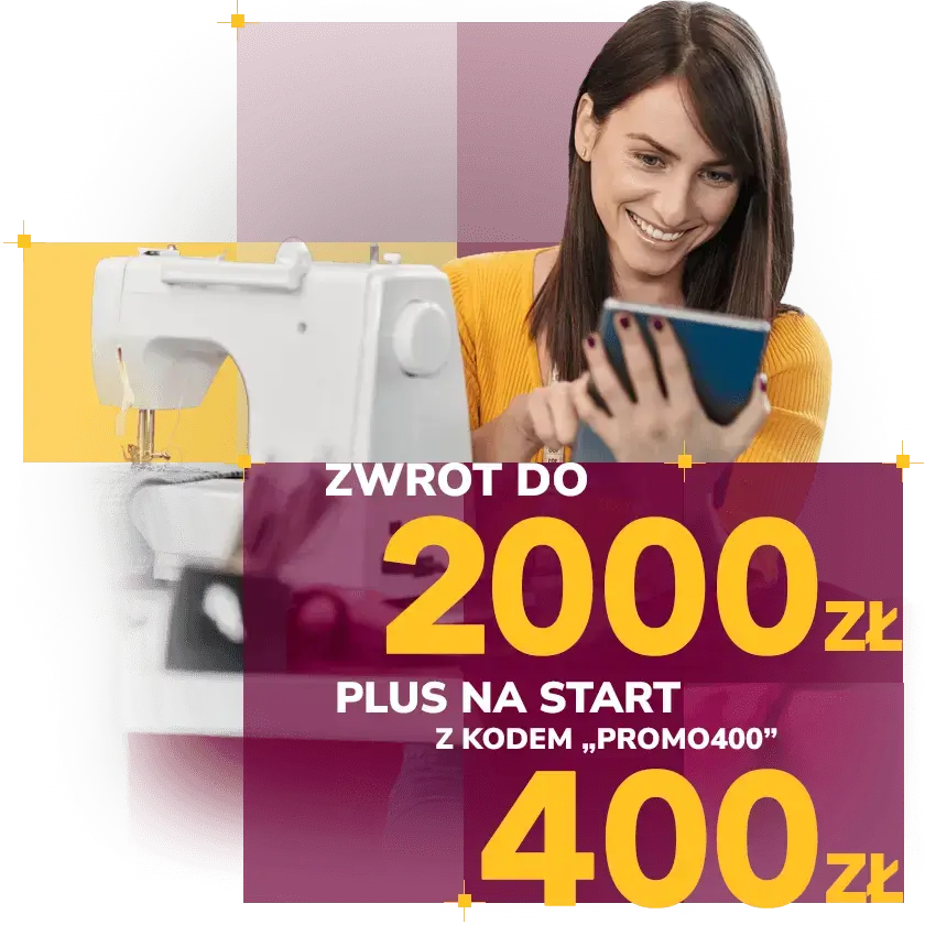 grafika przedstawiająca kobietę szyjącą na maszynie i napis premia do 2000 zł plus 400 zł na start z promokodem