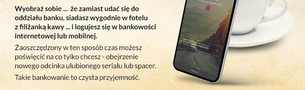   Bankowanie to teraz czysta przyjemność  