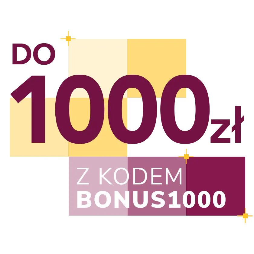 Do 1000 zł z kodem BONUS1000