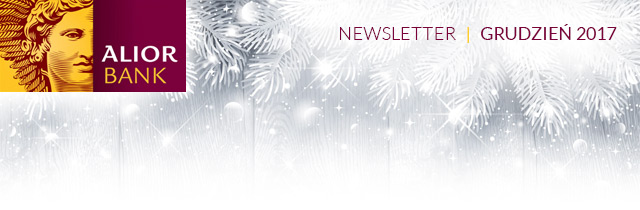 Alior Bank - Newsletter Grudzień 2017