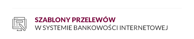  Szablony przelewów 