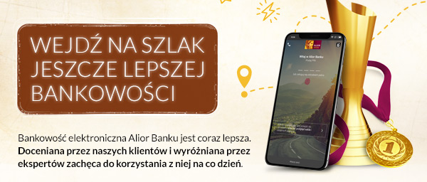   Wyrusz na szlak jeszcze lepszej bankowości  