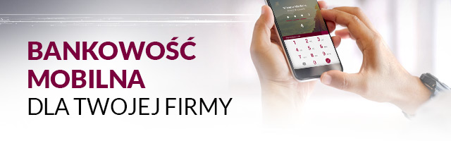 Bankowość mobilna dla Twojej firmy